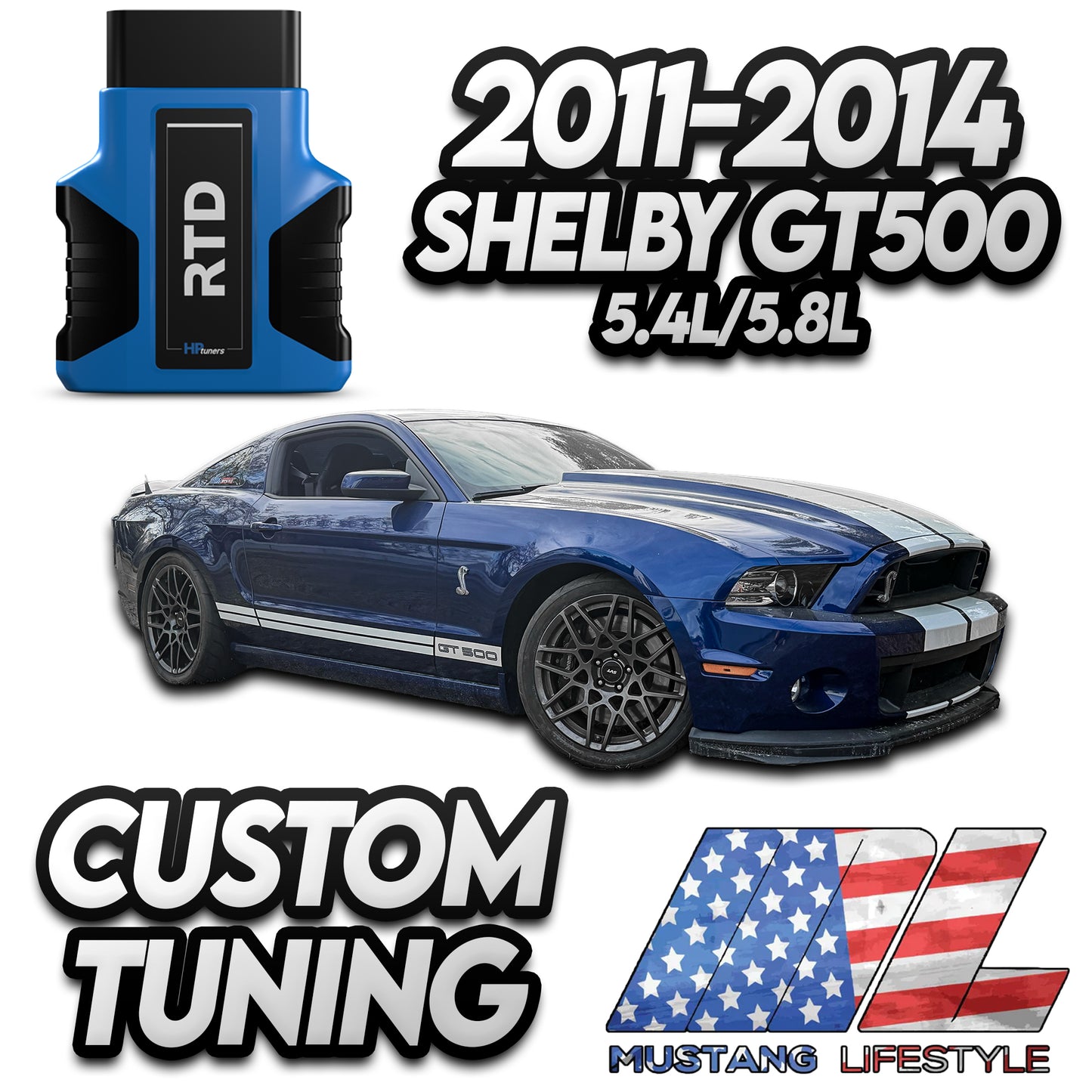 ML Tune for 2011-2014 Shelby GT500 with RTD 4