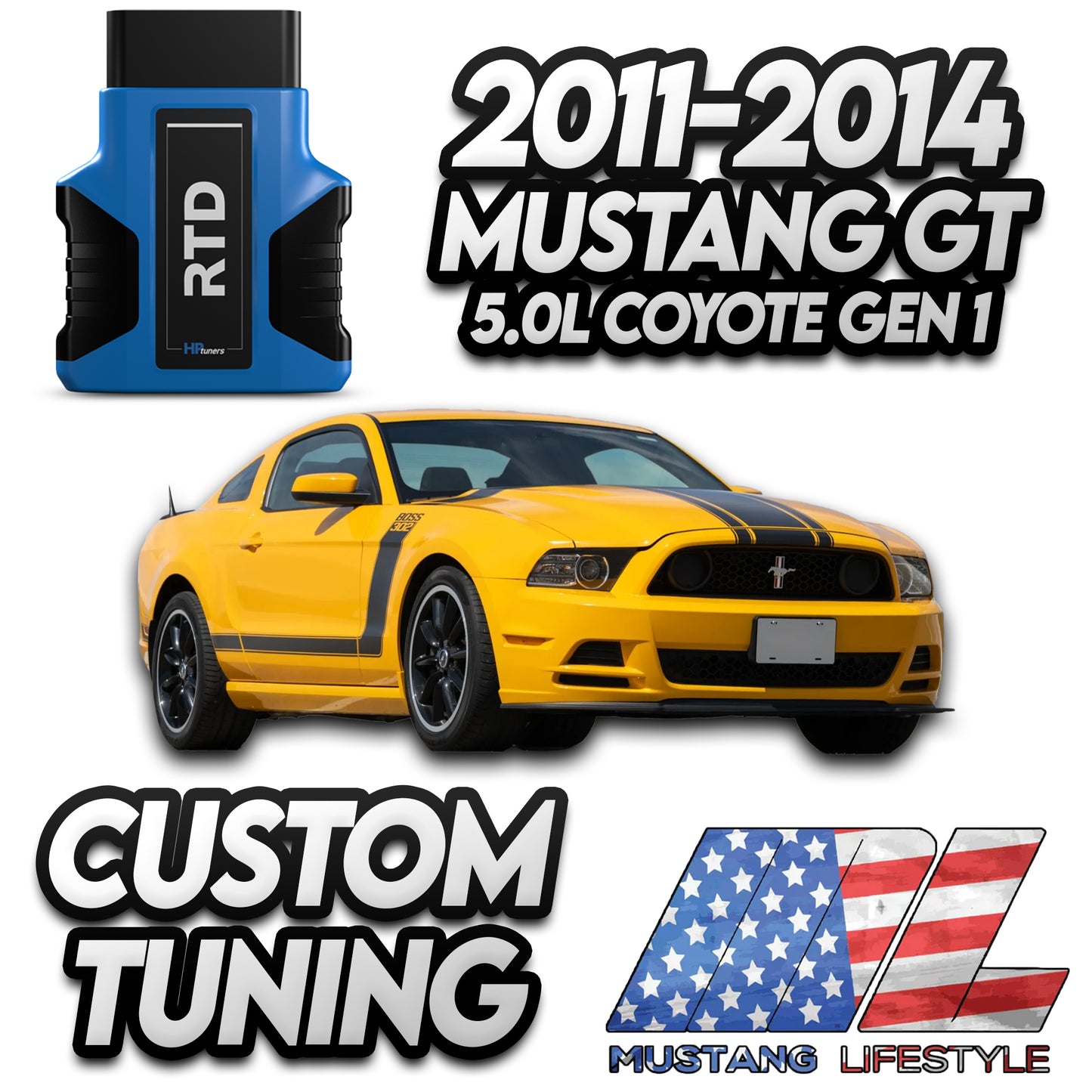 ML Tune for 2011-2014 Mustang GT Naturally Aspirated with RTD 4