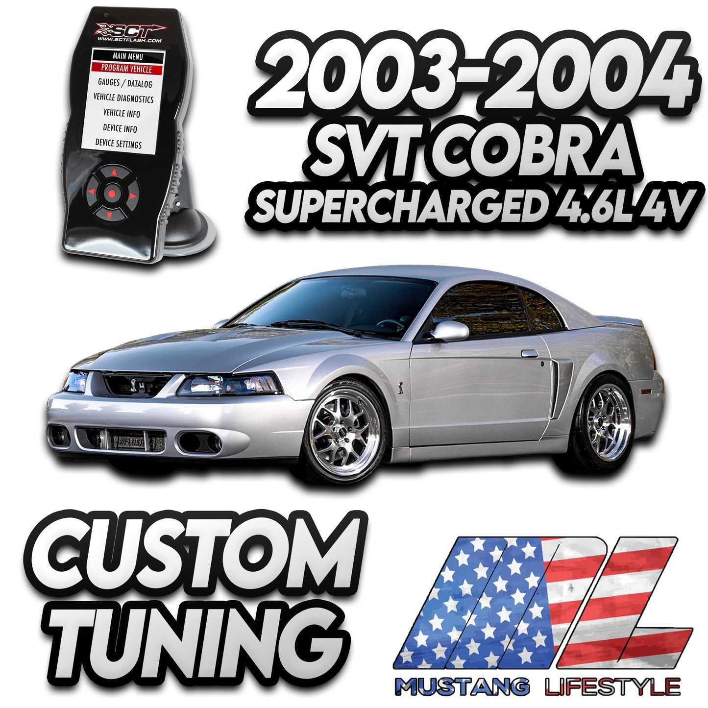 ML Tune for 03/04 SVT Cobra SCT Remote Tune (Bolt-Ons, Stock Blower)
