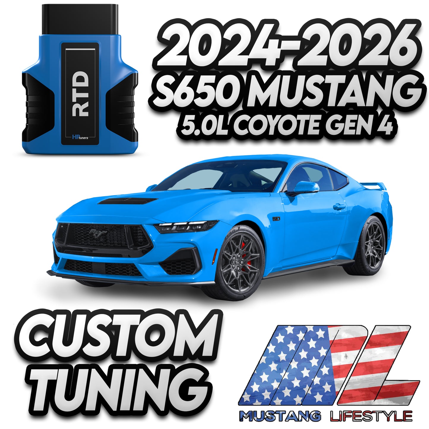 ML Tune for S650 2024-2026 Mustang GT 93 + E85 Pop + Ghost Cam Naturally Aspirated with RTD 4